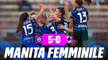 FEMMINILE - MANITA FEMMINILE | Inter-Sampdoria 5-0 #InterPerSempre