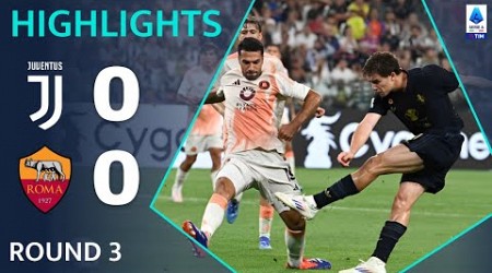 Juventus-Roma 0 - 0 | Highlights &amp; Goals | Serie A 2024/25