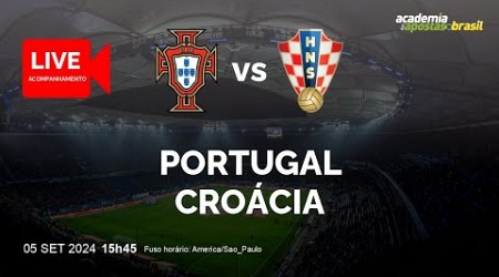 PORTUGAL X CROÁCIA AO VIVO | EUROPA - UEFA NATIONS LEAGUE - LEAGUE A - RODADA 1 | NARRAÇÃO