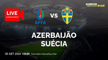 AZERBAIJÃO X SUÉCIA AO VIVO | EUROPA - UEFA NATIONS LEAGUE - LEAGUE C - RODADA 1 | NARRAÇÃO