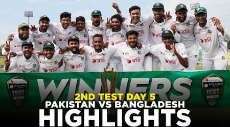 Full Highlights | Pakistan vs Bangladesh | 2nd Test Day 5, 2024 | PCB | M8A1K