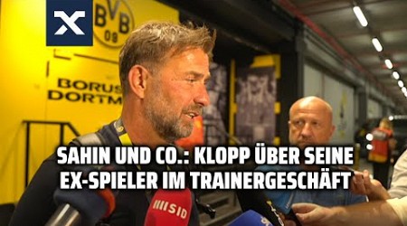 Sahin und Co.: Klopp über seine Ex-Spieler im Trainergeschäft