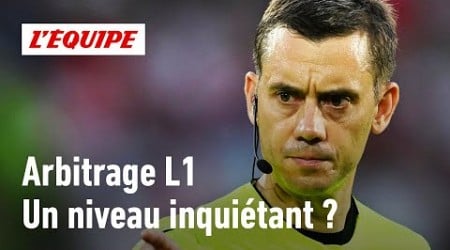 Arbitrage en Ligue 1 : Vers une nouvelle saison catastrophe ?