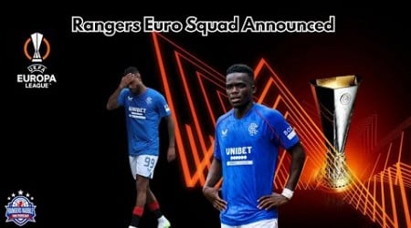 Rangers Euro Squad Provides A Few Shocks - Rangers Rabble Podcast