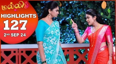 Malli Serial | EP 127 Highlights | 2nd Sep 2024 | Nikitha | Vijay | Saregama TV Shows Tamil