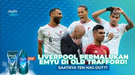 MU DIPERMALUKAN LIVERPOOL !! KURSI TEN HAG MAKIN PANAS !! - THE DERBY S2 EPS #8