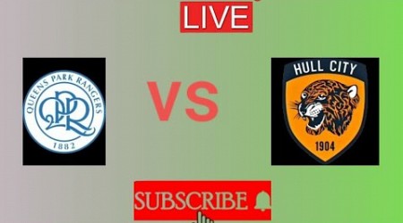 Hull U21 vs Queens Park R U21 today 2024 big match best events come on watch live football score