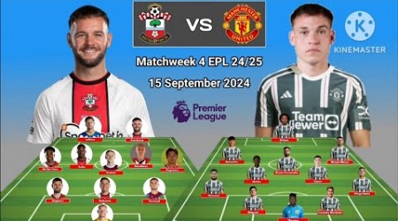 Head To Head Line Up Southampton vs Manchester United Matchweek 4 Premier League Season 2024/2025