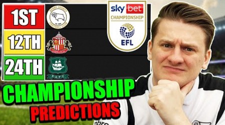 MY 24/25 CHAMPIONSHIP PREDICTIONS!