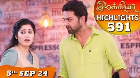 Ilakkiya Serial | EP 591 Highlights | 5th Sep 2024 | Shambhavy | Nandan | Sushma Nair