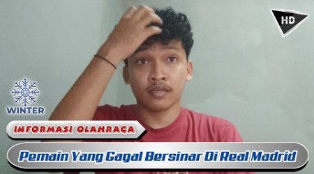 Lima Pemain Bintang Yang Gagal Bersinar Kala Bergabung Dengan Real Madrid !!