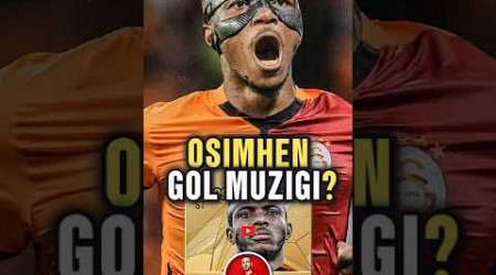 Osimhen’in Gol Müziğini Buldum! 