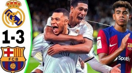 Mbappe 2 goals in 5 minutes, Real Madrid vs Barcelona 3-1 All Goals &amp; Highlights 2024