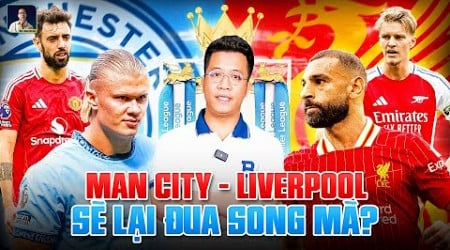 THE LOCKER ROOM | MAN CITY - LIVERPOOL ĐỨNG TRƯỚC CƠ HỘI TÁCH TOP NGAY TỪ ĐẦU NGAY TRONG THÁNG 9