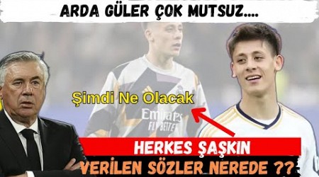 Arda Güler Hayal Kırıklığı Yaşıyor ? Arda Güler Real Madrid&#39;de Neden Mutsuz ?