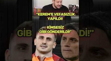 KİMSESİZ GİBİ VEFASIZLIKLA YOLLADINIZ! #galatasaray #keremaktürkoğlu #montella #dursunözbek #shorts