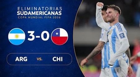 ARGENTINA vs. CHILE [3-0] | RESUMEN | ELIMINATORIAS SUDAMERICANAS | FECHA 7