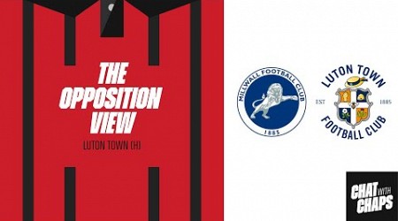 MILLWALL V LUTON TOWN - OPPOSITION VIEW #millwall #lutontown #millwallfc #ltfc