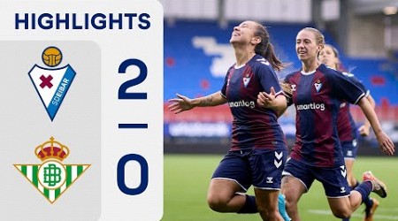 SD EIBAR 2 - 0 REAL BETIS FÉMINAS | RESUMEN LIGA F