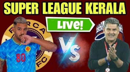 Forca Kochi vs Malappuram FC Super League kerala Match Watch Along!