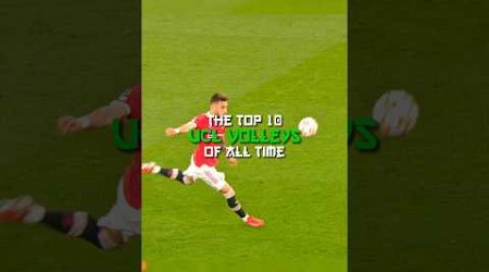 The top 10 Volleys in Champions League history