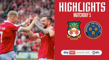 HIGHLIGHTS | Wrexham AFC vs Shrewsbury Town