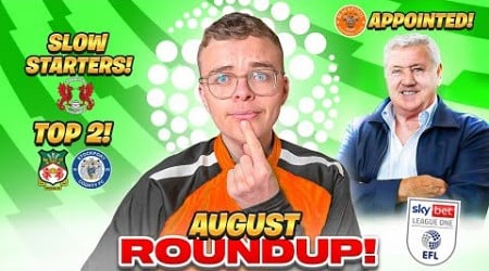 WREXHAM AND STOCKPORT SMASHING LEAGUE ONE, BRUCE IN AT BLACKPOOL! | League One August Roundup!