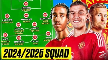 Man Utd 2024/25 Squad With Ugarte, De Ligt, Yoro, Zirkzee &amp; Mazraoui | Starting XI &amp; Depth