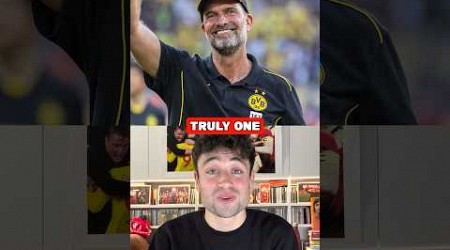 Klopp is One of a Kind 