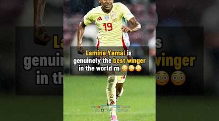 Lamine Yamal: The best player in the world 