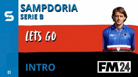 FM24 Introduction to Sampdoria | FM24 SAMP 01