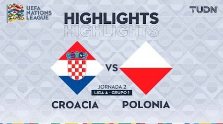 HIGHLIGHTS - Croacia vs Polonia | UEFA Nations League 2024 | TUDN