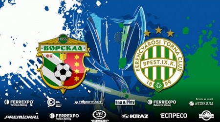 Vorskla Poltava W x Ferencvaros W | UEFA Champions League Q1