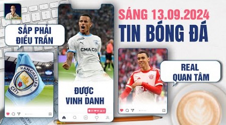 TIN BÓNG ĐÁ 13/9: MAN CITY SẮP PHẢI ĐIỀU TRẦN, GREENWOOD ĐƯỢC VINH DANH, REAL QUAN TÂM MUSIALA