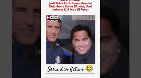 Sesumbar Erick Thohir #beritabola #sepakbola #timnasindonesia #sepakbola #fyp