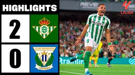 Vitor Roque First Goal | Real Betis vs Leganes 2-0 Extended Highlights | LaLiga 2024/25