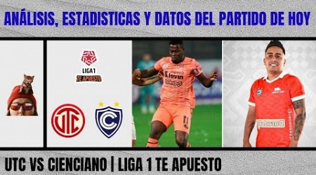 Comentamos estadísticas, datos y análisis de UTC vs Cienciano Resumen por la Liga 1 Te Apuesto 2024