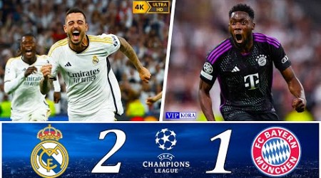 Real Madrid 2-1 Bayern Munich UCL 2024 Extended Highlights &amp; Goals UHD 4K 