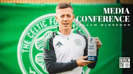 Full Celtic Media Conference | Scottish Premiership Player of the Month Callum McGregor! (13/09/24)