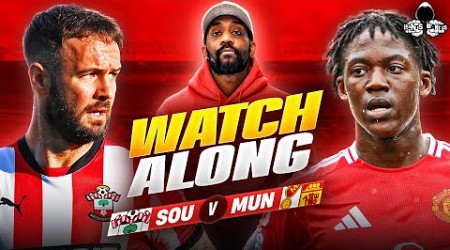 Southampton vs. Manchester United LIVE | Premier League Watch Along and Highlights with RANTS