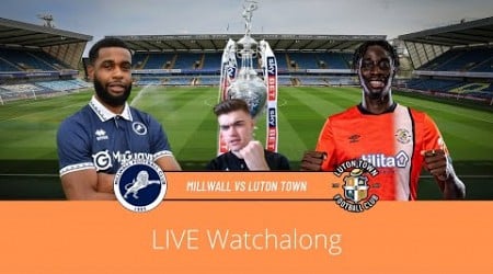 Millwall 0-1 Luton Town | EFL Championship 2024/25 | LIVE Watchalong