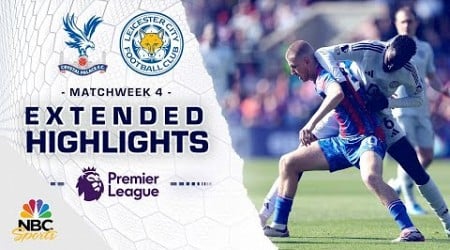 Crystal Palace v. Leicester City | PREMIER LEAGUE HIGHLIGHTS | 9/14/2024 | NBC Sports