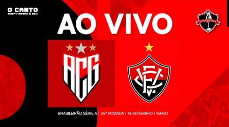 [AO VIVO ] ATLÉTICO-GO X VITÓRIA I BRASILEIRÃO SÉRIE A 2024