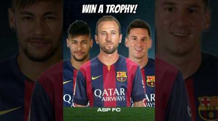 I added Harry Kane to Prime Barcelona to see if he can finally win a trophy! 