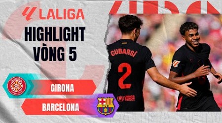 GIRONA - BARCELONA | TUỔI 17 RỰC SÁNG CỦA LAMINE YAMAL | LALIGA EA SPORTS 24/25