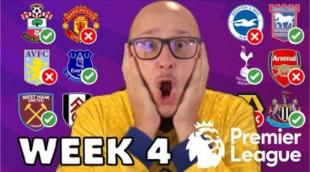 2024/25 PREMIER LEAGUE PREDICTIONS - WEEK #4