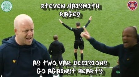 Steven Naismith Rages as Two VAR Decisions Go Against Him - Celtic 2 - Hearts 0 - 14/09/24