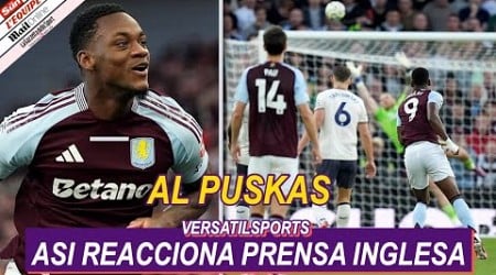 ASI REACCIONA PRENSA INGLESA a GOL de JHON DURAN ASTON VILLA vs EVERTON