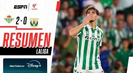 GRAN VICTORIA DEL EQUIPO DE PELLEGRINI | Betis 2-0 Leganés | RESUMEN