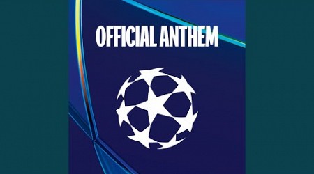 UEFA Champions League Anthem - 24/25 (Full Version)